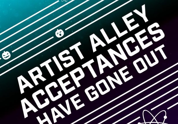 Artist Alley Acceptances Have Gone Out