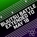 Bijutsu Battle Extended to May 18
