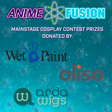 Text on a sparkling blue background with transparent Anime Fusion logos throughout the image: "ANIME FUSION MAINSTAGE COSPLAY CONTEST PRIZES DONATED BY:" Three company logos: Wet Paint, oliso, arda wigs"