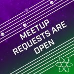 Meetup Requests are Open