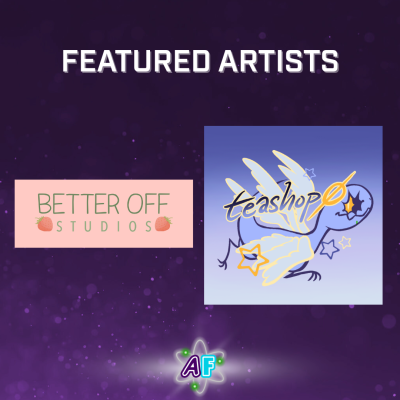 Text and logos on a purple sparkling background. The text says "Featured Artists". The logos are for two artists: Better Off Studios and Teashop0