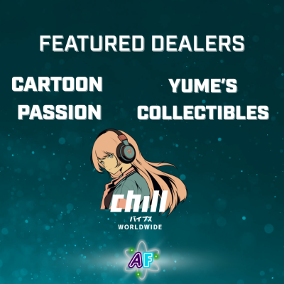 Text on top reads "Featured dealers". Below, the text reads: "Cartoon Passion" and "Yume's Collectibles" (serving as logos). Underneath is the logo for Chill Vibes Worldwide (a girl wearing headphones).